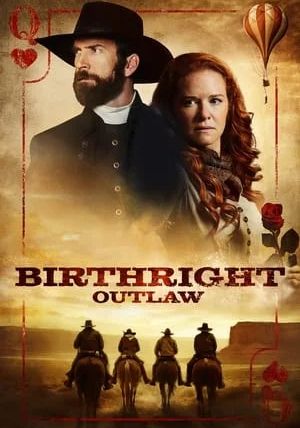 BIRTHRIGHT OUTLAW                กำเนิดคนนอกกฎหมาย                2023