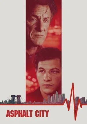 Asphalt City                แอสฟัลต์ซิตี้                2024