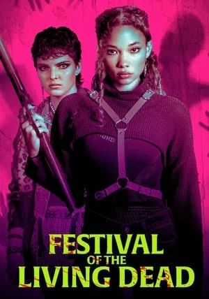 Festival of the Living Dead                                2024