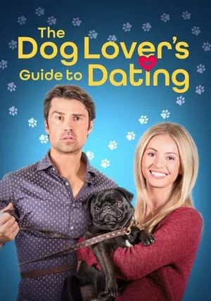 The Dog Lover s Guide to Dating                                2023