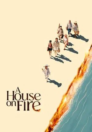 A House on Fire                                2024