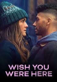 Wish You Were Here                                2025