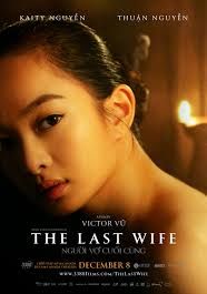 The Last Wife (Người Vợ Cuối Cùng)                                2023