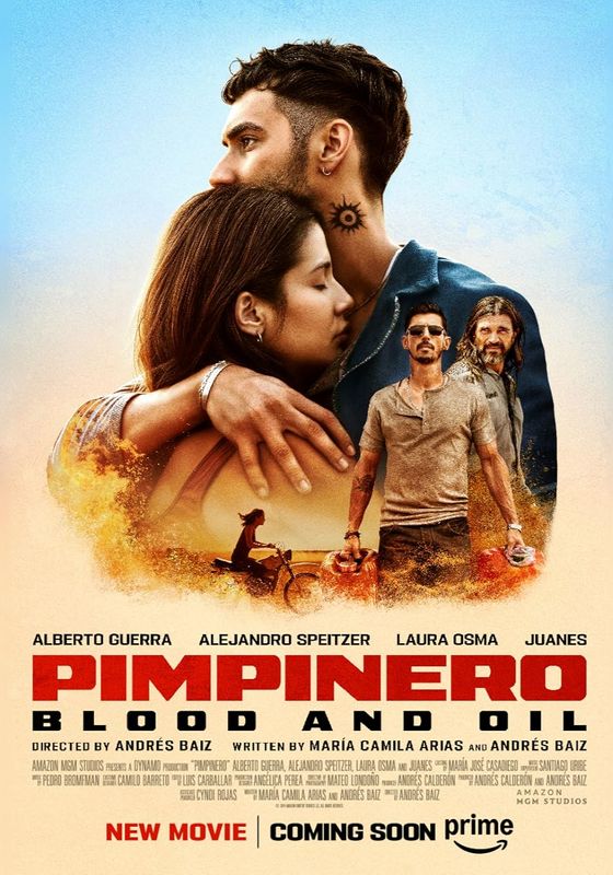 Pimpinero: Blood and Oil (Pimpinero: Sangre y Gasolina)                ล่าแค้นแดนน้ำมันเถื่อน                2024