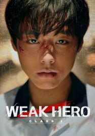 Weak Hero Class พากย์ไทย                วัยมันส์พันธุ์ฮีโร่                2022