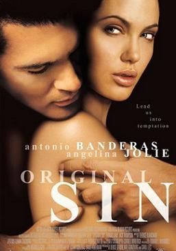 Original Sin                ล่าฝันพิศวาส บาปปรารถนา…กับดักมรณะ                2001