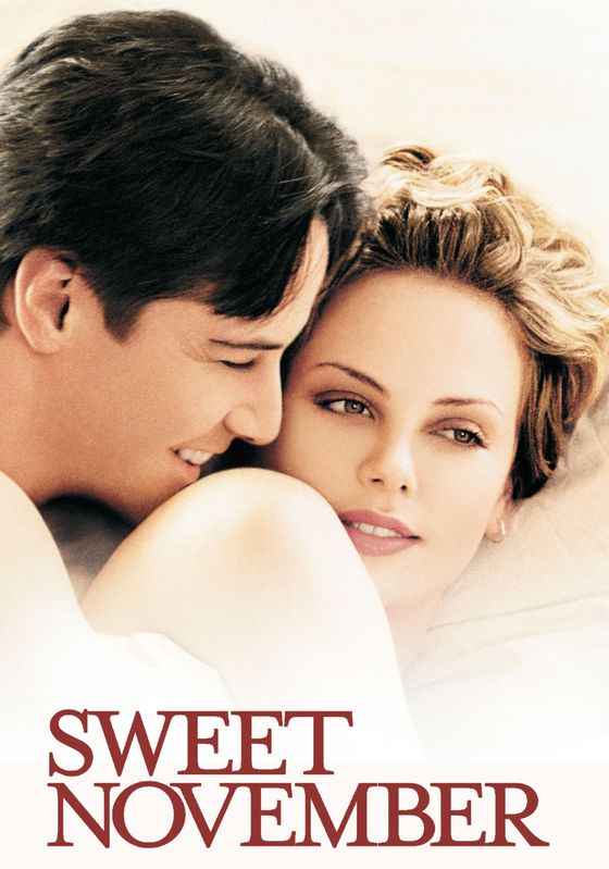 Sweet November                ขอสะกดใจเธอชั่วนิรันดร์                2001