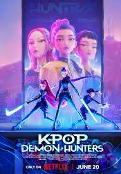 KPop Demon Hunters                เกิร์ลกรุ๊ปนักล่าปีศาจ                2025