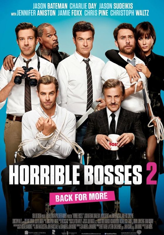 Horrible Bosses 2                ฮอร์ริเบิล บอสส์เซส รวมหัวสอย เจ้านายจอมแสบ 2                2014