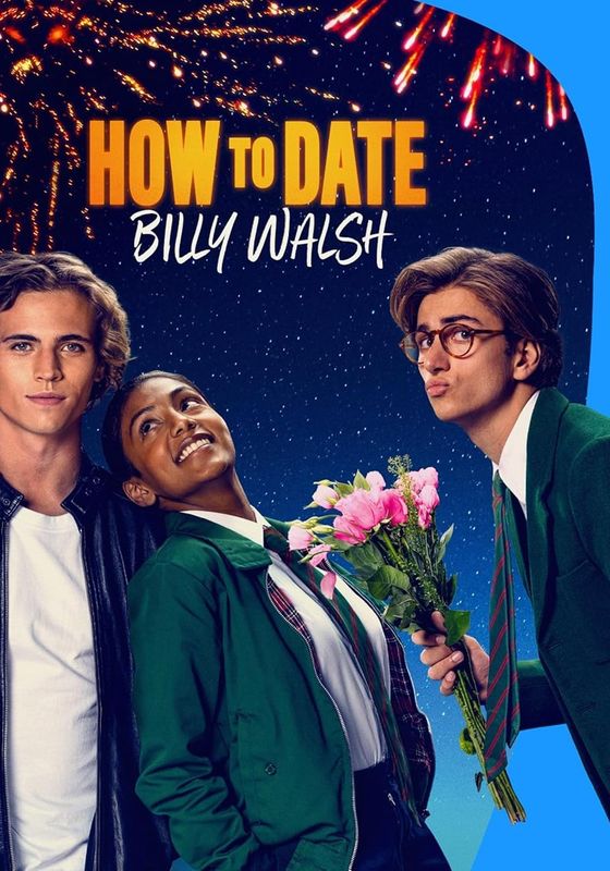 How to Date Billy Walsh                วิธีออกเดทกับบิลลี่ วอลช์                2024