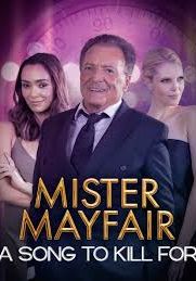 Mister Mayfair: A Song to Kill For                                2021