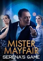 Mister Mayfair: Serena's Game                                2021