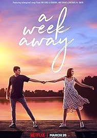 A Week Away                อีก 7 วัน ฉันจะรักเธอ                2021