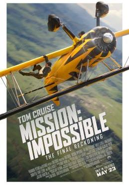 Mission: Impossible - The Final Reckoning                มิชชั่น: อิมพอสซิเบิ้ล ปิดปฏิบัติการล่าพิกัดมรณะ                2025