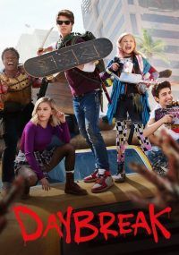 Daybreak พากย์ไทย                โลกถล่ม รัก ไม่ ทลาย                2019