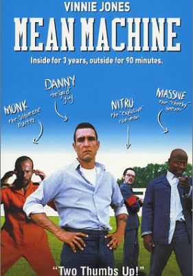 Mean Machine                ทีมแข้งเหล็ก โหด มันส์ ฮา                2001