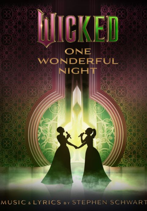 Wicked: One Wonderful Night                                2025