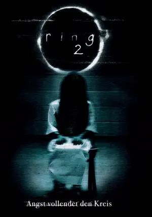 The Ring 2                เดอะริง คำสาปมรณะ 2                2005